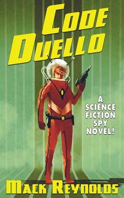 Code Duello by Reynolds, Mack