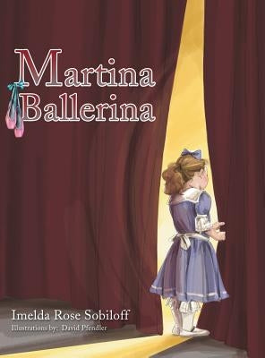 Martina Ballerina by Sobiloff, Imelda Rose