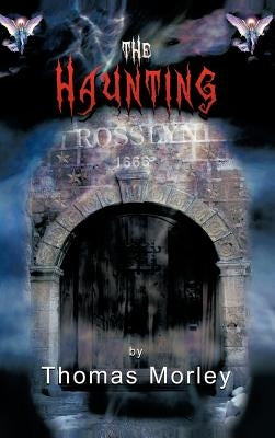 The Haunting by Morley, Thomas