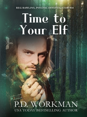 Time to Your Elf by Workman, P. D.