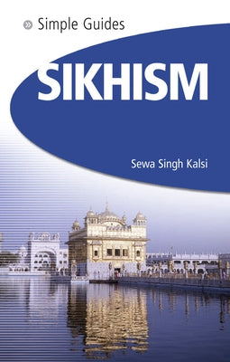 Sikhism - Simple Guides by Singh Kalsi, Sewa