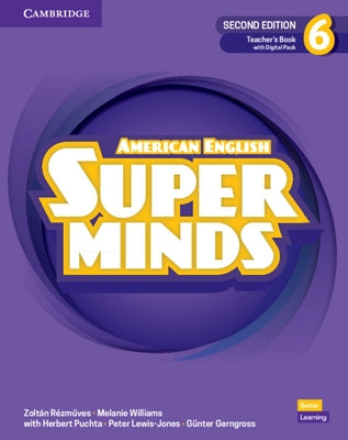 Super Minds Level 6 Teacher's Book with Digital Pack American English by Rezmuves, Zoltan