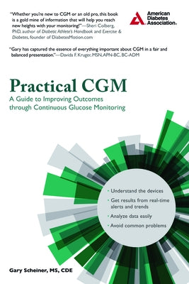 Practical Cgm: Improving Patient Outcomes Through Continuous Glucose Monitoring by Scheiner, Gary