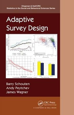 Adaptive Survey Design by Schouten, Barry