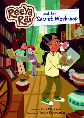 Reeya Rai and the Secret Workshop by Amin, Anita Nahta
