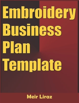 Embroidery Business Plan Template by Liraz, Meir
