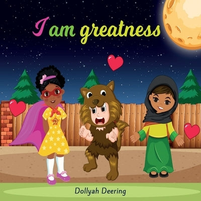 I am Greatness by Deering, Dollyah