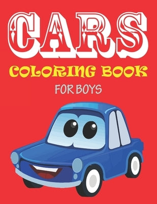 Cars Coloring Book for Boys: The cute coloring book for boys and toddlers by Press Point, Ziboin