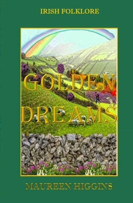 Golden Dreams by Higgins, Maureen