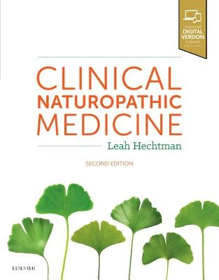 Clinical Naturopathic Medicine by Hechtman, Leah