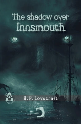 The shadow over Innsmouth, The shadow over Innsmouth by Lovecraft, Lovecraft H. P.