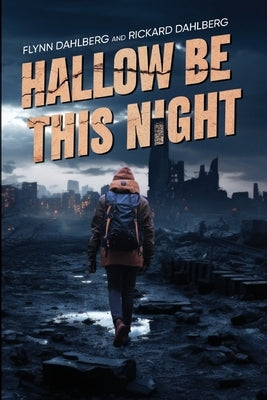 Hallow be this Night by Dahlberg, Rickard