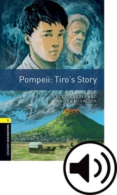 Oxford Bookworms 3e 1 Pompeii Tiros Story MP3 Pack by Lauder/McGregor
