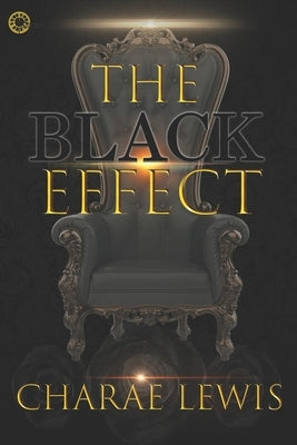 The Black Effect by Lewis, Charae