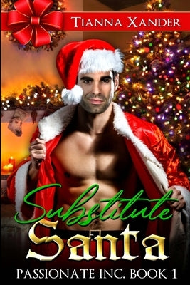 Substitute Santa by Xander, Tianna