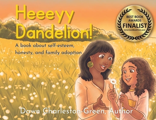 Heeeyy Dandelion! by Charleston-Green, Dawn N.