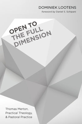 Open to the Full Dimension by Lootens, Dominiek
