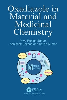 Oxadiazole in Material and Medicinal Chemistry by Ranjan Sahoo, Priya