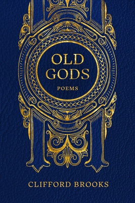 Old Gods by Brooks, Clifford
