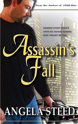 Assassin's Fall by Steed, Angela