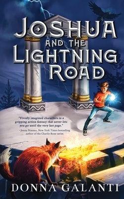Joshua and the Lightning Road by Galanti, Donna