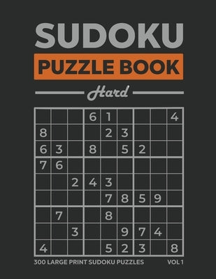 Sudoku Puzzle Book 300 Hard by Duncan, Hr