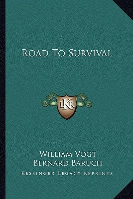 Road to Survival by Vogt, William