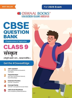Oswaal CBSE Question Bank Class 9 Sanskrit, Chapterwise and Topicwise Solved Papers For 2025 Exams by Oswaal Editorial Board