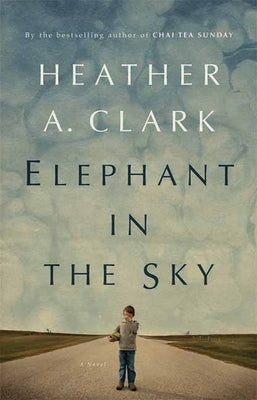 Elephant in the Sky by Clark, Heather