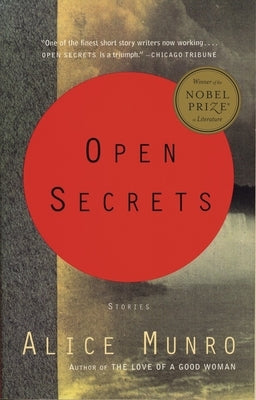 Open Secrets: Stories by Munro, Alice