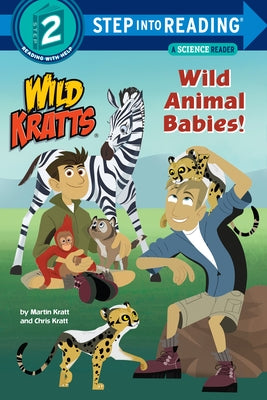 Wild Animal Babies! (Wild Kratts) by Kratt, Chris