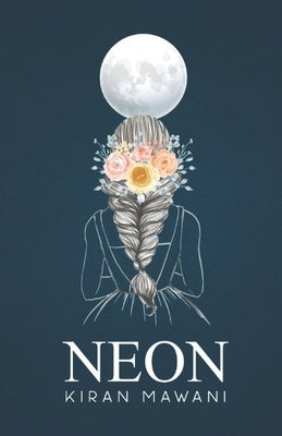 Neon by Mawani, Kiran