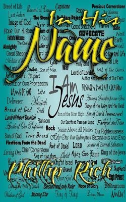 In His Name by Rich, Phillip