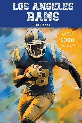 Los Angeles Rams Fun Facts by Ape, Trivia