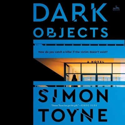 Dark Objects by Toyne, Simon