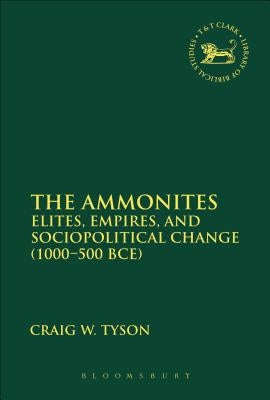 The Ammonites by Tyson, Craig W.