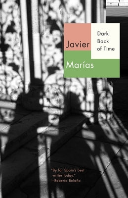 Dark Back of Time by Marías, Javier
