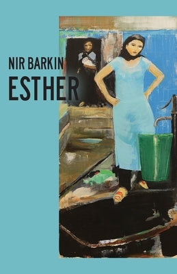 Esther by Barkin, Nir
