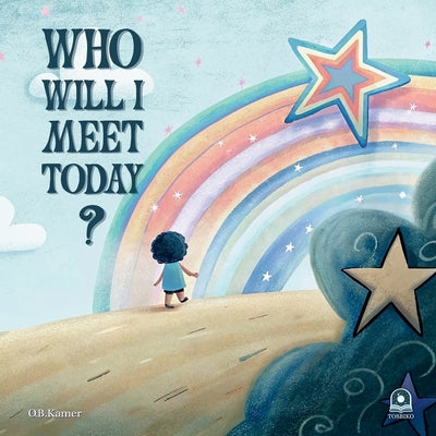 Who Will I Meet Today?: A Fun Rhyming Picture Book for Toddlers and Preschoolers Silly Animal, Robot & Fantasy Characters Bedtime Read-Aloud Story for by Kamer, O. B.