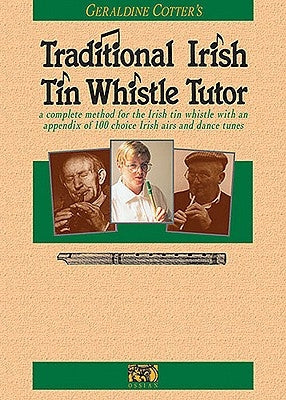 Traditional Irish Tin Whistle Tutor: Book Only by Cotter, Geraldine
