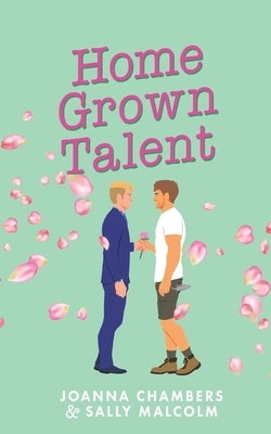 Home Grown Talent by Malcolm, Sally