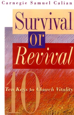 Survival or Revival by Calian, Carnegie Samuel