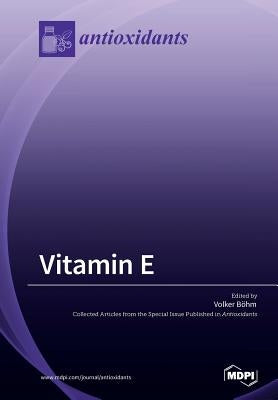 Vitamin E by Böhm, Volker