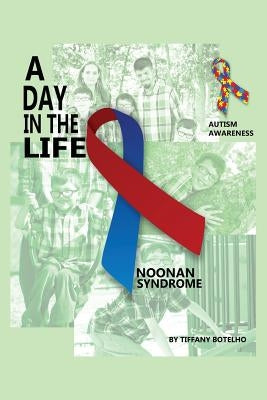 A Day in the Life by Botelho, Tiffany