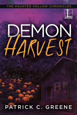 Demon Harvest by Greene, Patrick C.