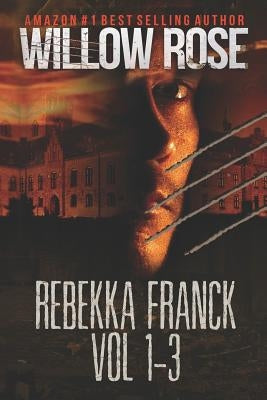 Rebekka Franck: 1-3 by Rose, Willow