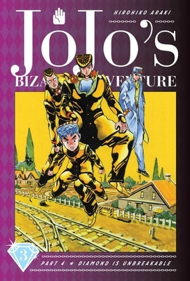 Jojo's Bizarre Adventure: Part 4--Diamond Is Unbreakable, Vol. 3 by Araki, Hirohiko