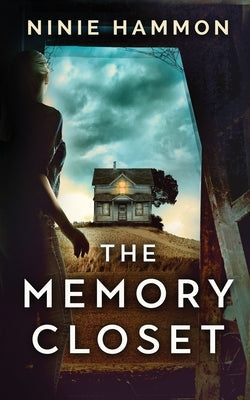 The Memory Closet by Hammon, Ninie