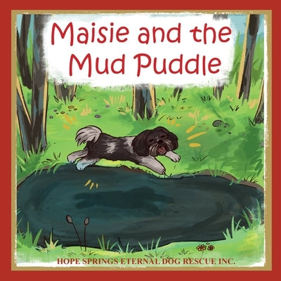 Maisie and the Mud Puddle by Moore, Christine