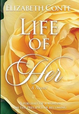 Life of Her by Conte, Elizabeth